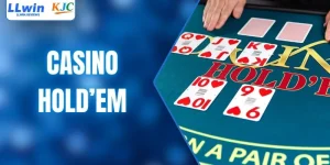 Casino Hold’em Là Gì? Hướng Dẫn Chơi Từ A Tới Z, Dễ Hiểu
